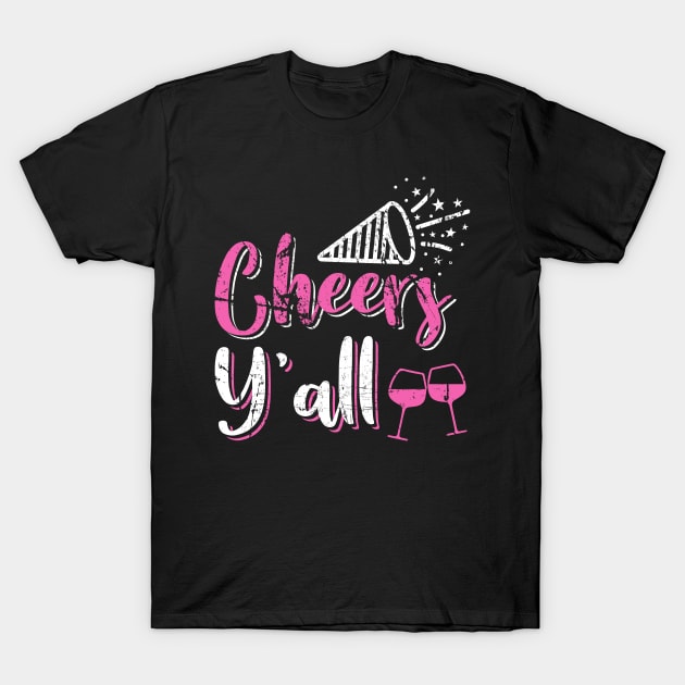 Cheers Y'all 2020 New Years Wine Lover product T-Shirt by KnMproducts